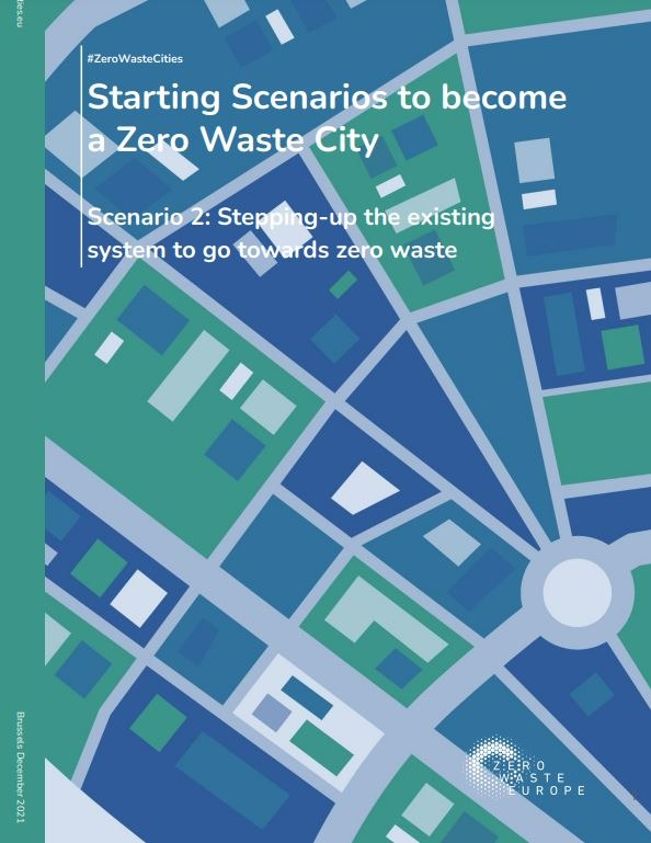 Zero Waste Europe_Scenario 2: Stepping-up the existing system to go towards zero waste