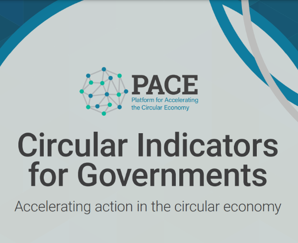 Circular Indicators for Governments - Accelerating action in the circular economy