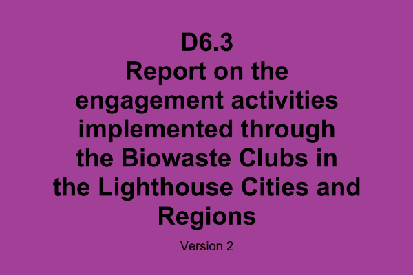 Engagement activities implemented through the Biowaste Clubs in the Lighthouse Cities and Regions