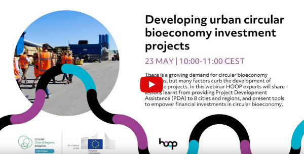 Urban Circular Bioeconomy Webinar Series 2| Developing Urban Circular Bioeconomy Investment Projects