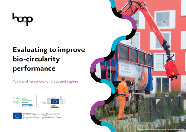 Evaluating to improve bio-circularity performance: Tools and resources for cities and regions