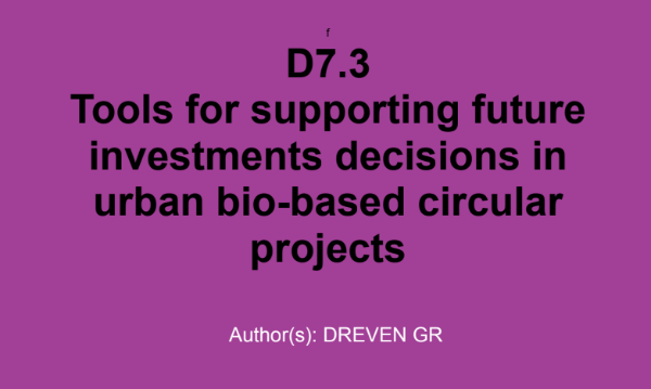 Tools for supporting future investments decisions in urban bio-based circular projects